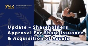 Update – Shareholders Approval For Share Issuance & Acquisition of Assets